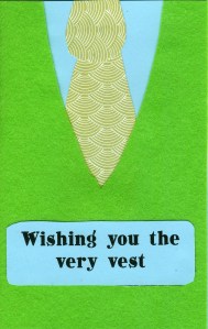 Wishing you the very vest.
